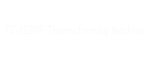1220F-Thermoforming-machine